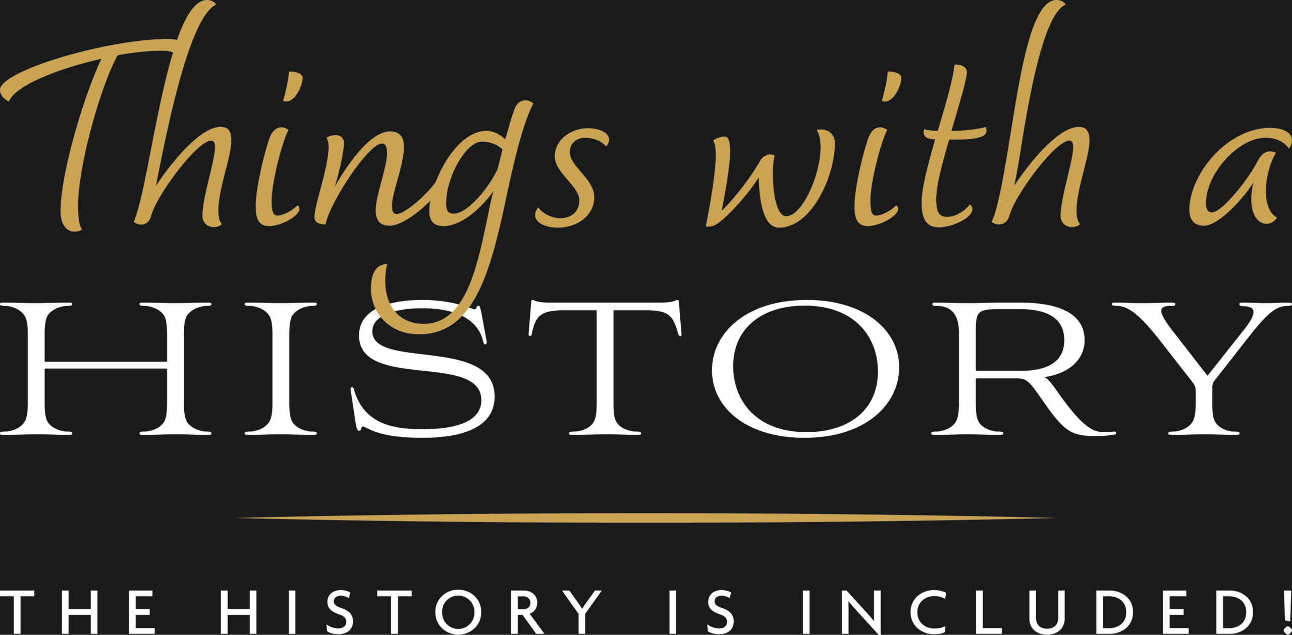 Things-With-a-History_Logo_Reversed-with-Tagline-JPG-300ppi – Enjoy ...